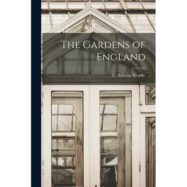The Gardens of England