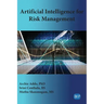Artificial Intelligence for Risk Management