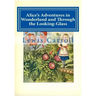 Alice's Adventures in Wonderland and Through the Looking-Glass