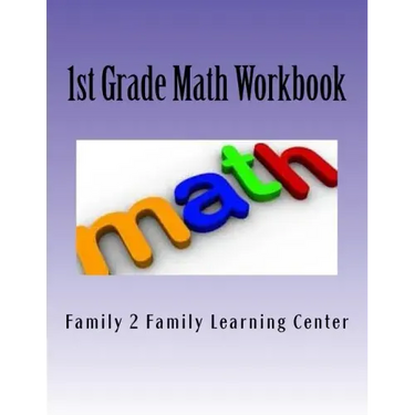 1st Grade Math Workbook: Skills Practice & Review
