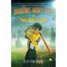 Dragons, Monsters, and Imaginary Friends: - and Peter's Field of Dreams!