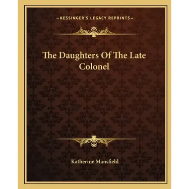 The Daughters of the Late Colonel