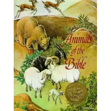 Animals of the Bible: A Caldecott Award Winner