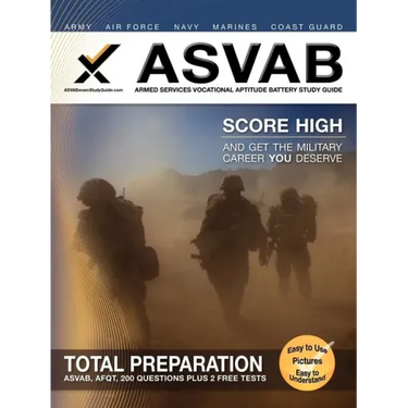 ASVAB Armed Services Vocational Aptitude Battery Study Guide