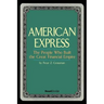 American Express: The People Who Built the Great Financial Empire