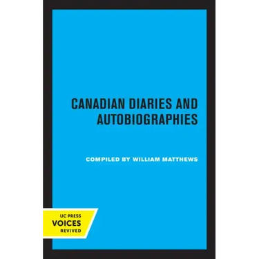 Canadian Diaries and Autobiographies