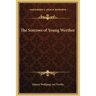 The Sorrows of Young Werther