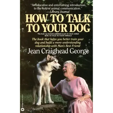 How to Talk to Your Dog