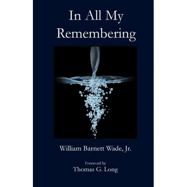 In All My Remembering