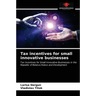 Tax incentives for small innovative businesses