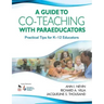 Guide to Co-Teaching with Paraeducators: Practical Tips for K-12 Educators
