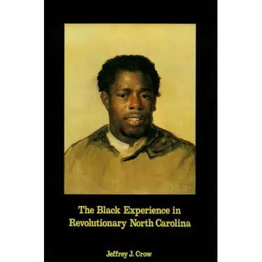 Black Experience in Revolutionary North Carolina
