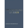 THE UNVEILING Volume 1