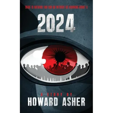 2024: There Is Nothing You Can Do Without Us Knowing About It
