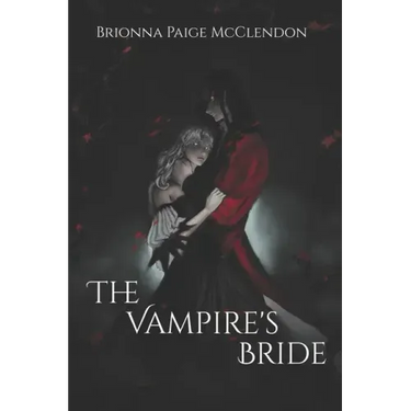 The Vampire's Bride: A Gothic Romance