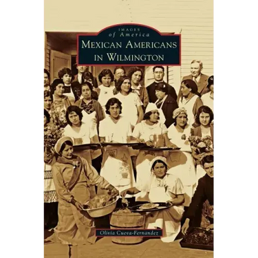 Mexican Americans in Wilmington