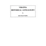 Virginia Historical Genealogies