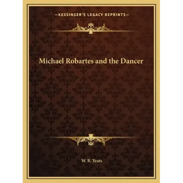 Michael Robartes and the Dancer
