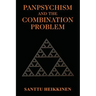 Panpsychism and the Combination Problem