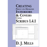 Creating Print On Demand Interiors & Covers Using Scribus 1.4.1