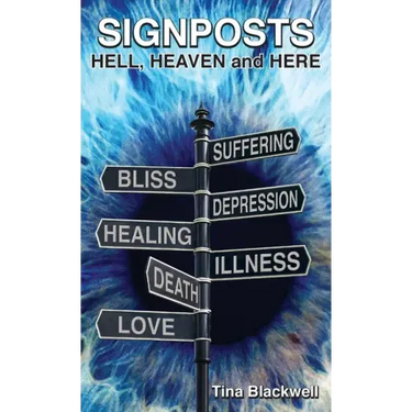 Signposts: Hell, Heaven and Here