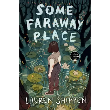 Some Faraway Place: A Bright Sessions Novel