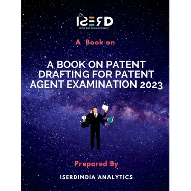 A Book on Patent Drafting for Patent Agent Examination 2023