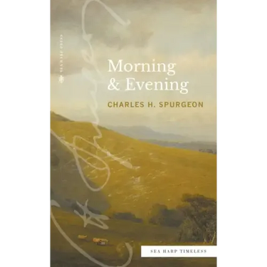 Morning & Evening (Sea Harp Timeless series)