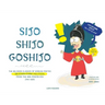 Sijo Shijo Goshijo: The Beloved Classics of Korean Poetry on Everything Political from the Mid-Joseon Era (1441 1689)