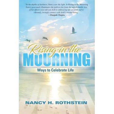 Rising in the Mourning: Ways to Celebrate Life