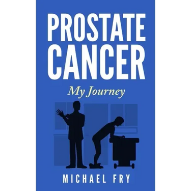 Prostate Cancer: My Journey