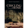 Circling Toward Home
