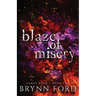 Blaze of Misery