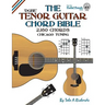 The Tenor Guitar Chord Bible: DGBE Chicago Tuning 2,160 Chords