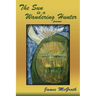 The Sun is a Wandering Hunter