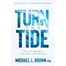 Turn the Tide: How to Ignite a Cultural Awakening Volume 2