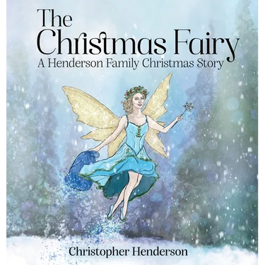 The Christmas Fairy: A Henderson Family Christmas Story