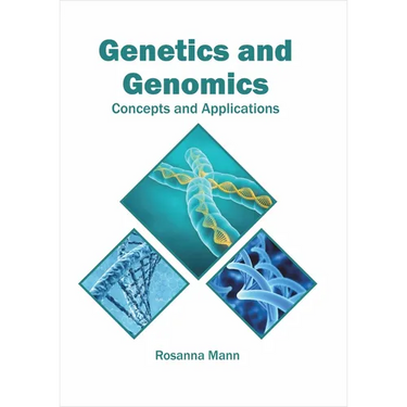 Genetics and Genomics: Concepts and Applications