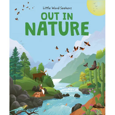 Out in Nature: 120 First Nature Words
