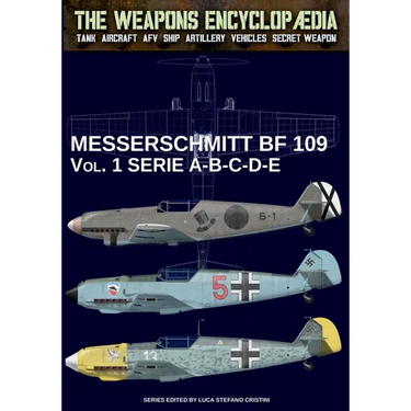 Messerschmitt BF 109 - Vol. 1: series A-B-C-D-E