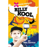 All or Nothing: Book 1: The Xtreme World of Billy Kool