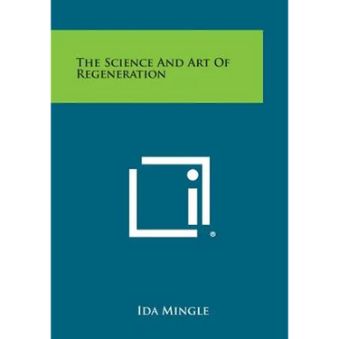 The Science and Art of Regeneration