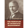 The Principles of Scientific Management