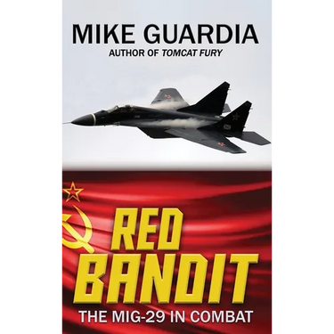 Red Bandit: The MiG-29 in Combat