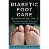 Diabetic Foot Care: Walking in Wellness