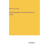 The Encyclopaedia of Practical Carpentry and Joinery