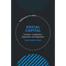 Social Capital: Evolution, Contestation, Application and Digitization