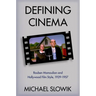 Defining Cinema: Rouben Mamoulian and Hollywood Film Style, 1929-1957