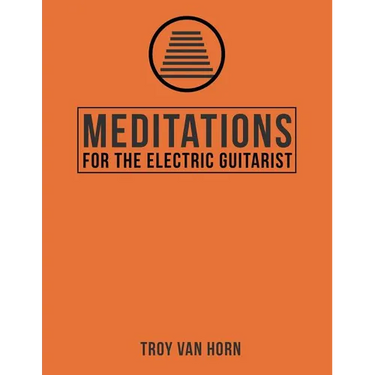 Meditations for the Electric Guitarist