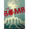 The Bomb: Oppenheimer and the Weapon That Changed the World